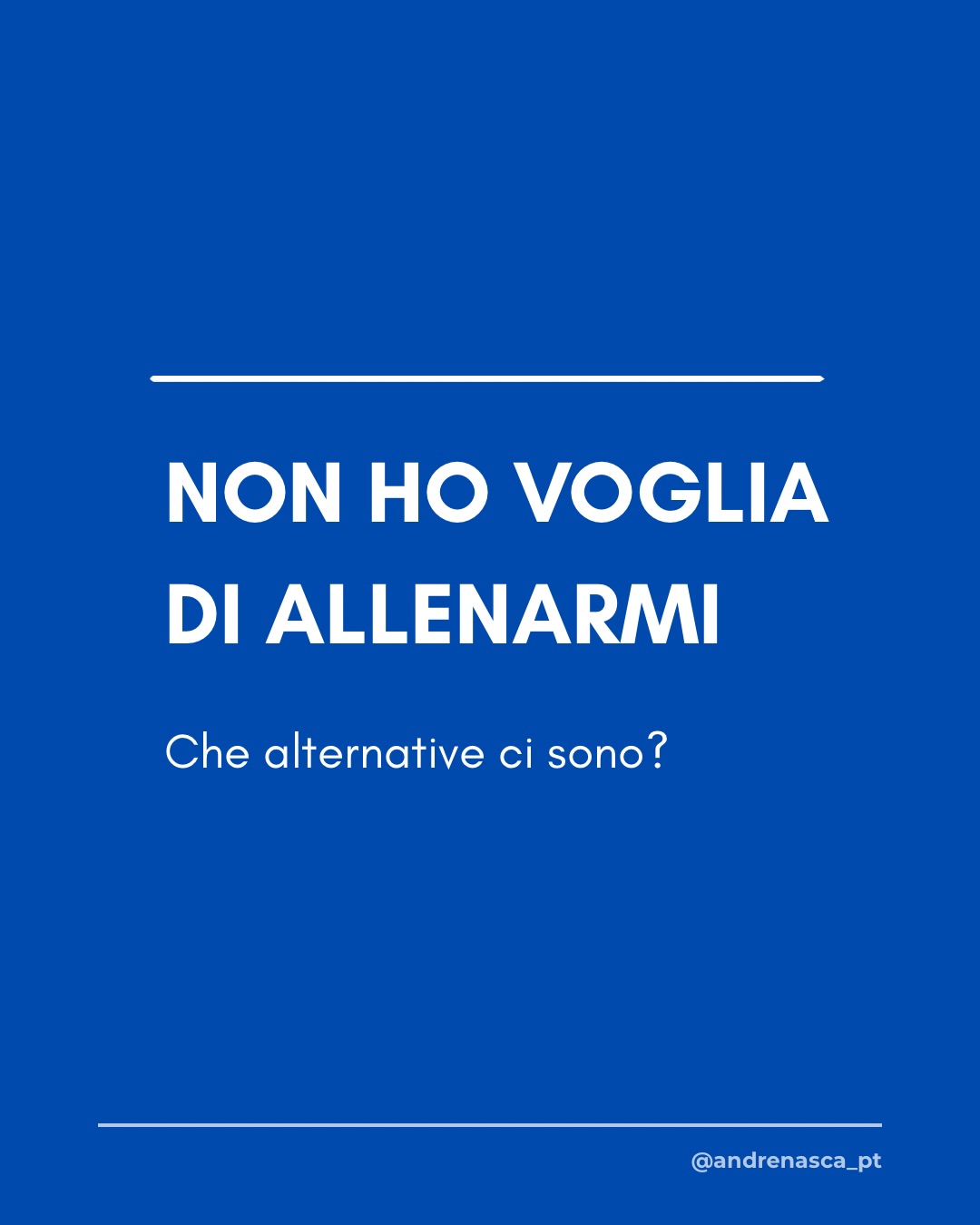 Instagram: Non importa fare allenamenti estremi, basta muoversi. Certo, un allenamento comprende che il movimento sia org